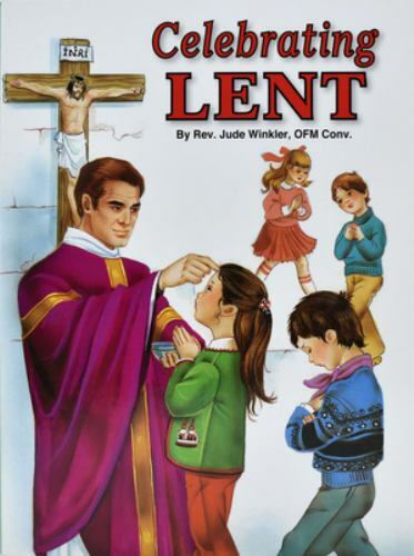 Celebrating Lent; St Joseph Picture Books- 9780899425023, paperback, Winkler OFM