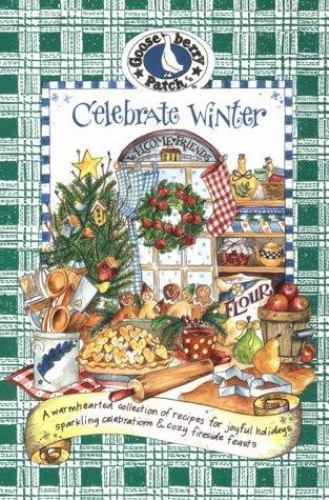 Celebrate Winter: Fireside Feasts and Merry Celebratio- 9781888052015, hardcover