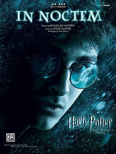 IN NOCTEM (FROM HARRY POTTER AND THE HALF-BLOOD PRINCE): By Nicholas Hooper