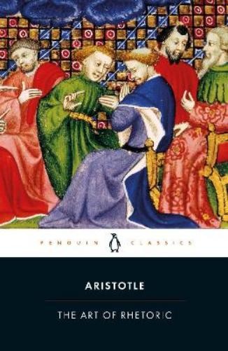 Aristotle The Art of Rhetoric (Paperback)
