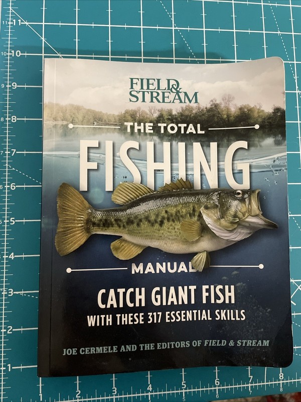 Total Fishing Manual (Paperback Edition) : 318 Essential Fishing Skills by…