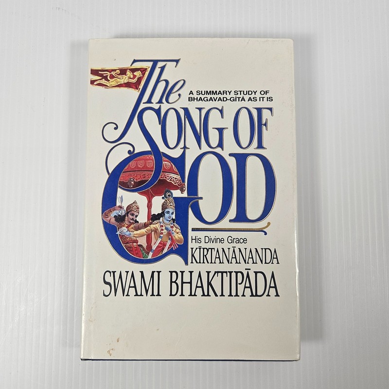 The Song of God: A Summary Study of Bhagavad-gītā as it is by Kirtanananda Swami