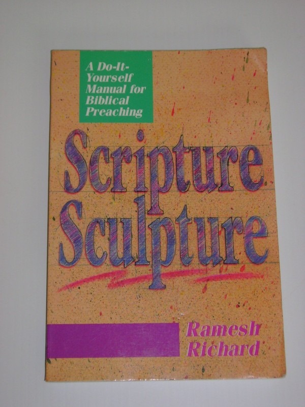 Scripture Sculpture: A Do-It-Yourself Manual for Biblical Preaching
