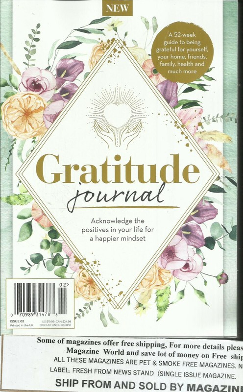 GRATITUDE JOURNAL * ISSUE, 2021 *ISSUE # 02 * 2nd EDITION * DISPLAY AUGUST, 2021