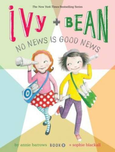 Ivy and Bean No News Is Good News (Book 8) (Ivy & Bean) – Paperback – VERY GOOD