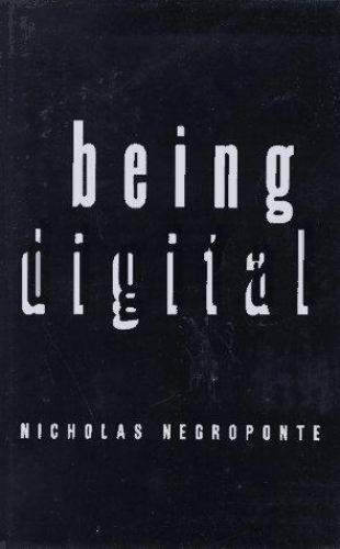 Being Digital Negroponte, Nicholas