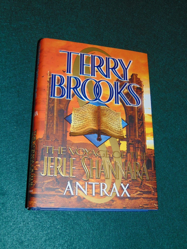 SIGNED 2001 1st HB/DJ: «THE VOYAGE OF THE JERLE SHANNARA – ANTRAX» TERRY BROOKS