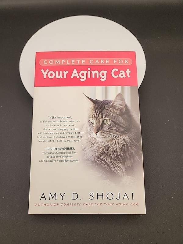 Complete Care for Your Aging Cat by Amy Shojai (2003, Trade Paperback)