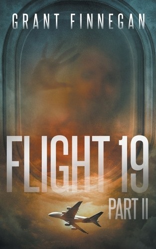 Grant Finnegan Flight 19, Part II (Paperback) Flight 19 (UK IMPORT)
