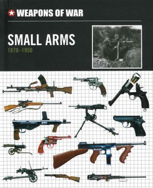 Small Arms 1870-1950 Hardcover