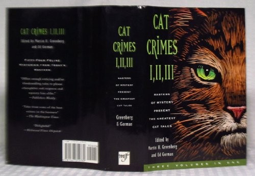 Cat Crimes I, II, III [Hardcover] Martin Harry Greenberg and Ed Gorman