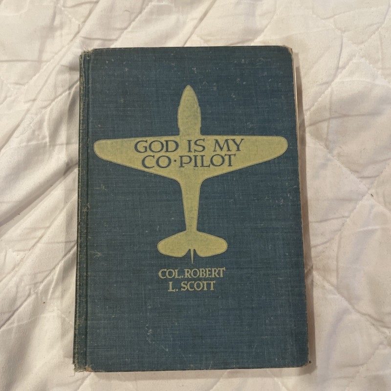 GOD IS MY CO PILOT Scribner 1943 (1st Ed) by Colonel Robert L.Scott