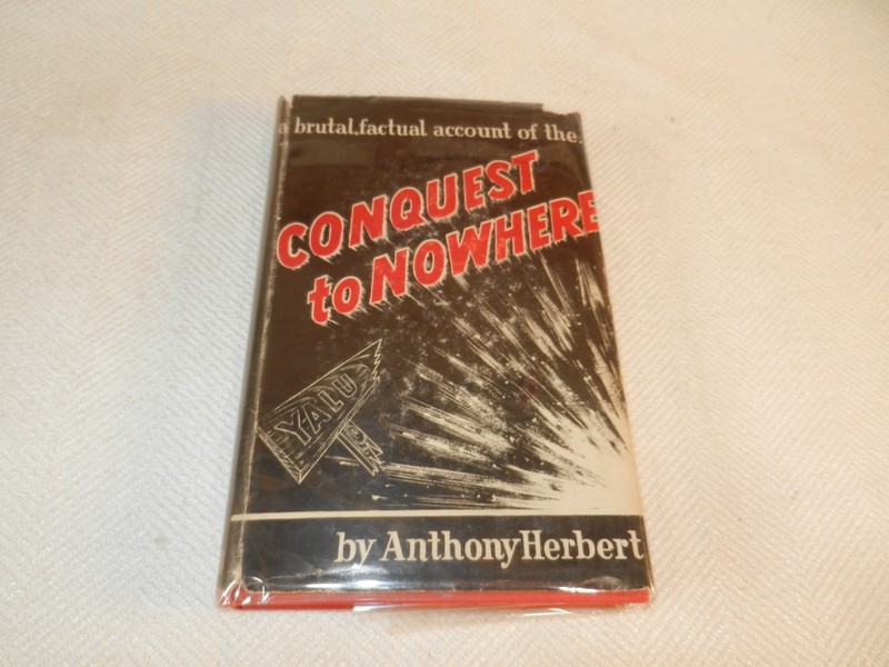 KOREA Decorated GI discusses Korean war combat «CONQUEST TO NOWHERE» 1955 ed