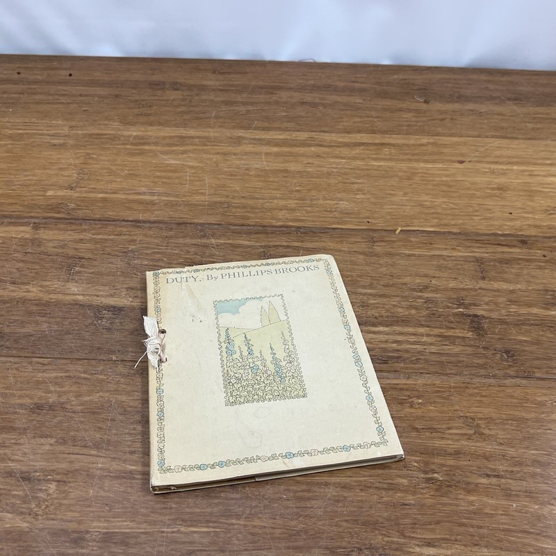 PHILLIPS BROOKS Duty Dodge Publishing Co Paper Back Pamphlet 1st Print? Rare?