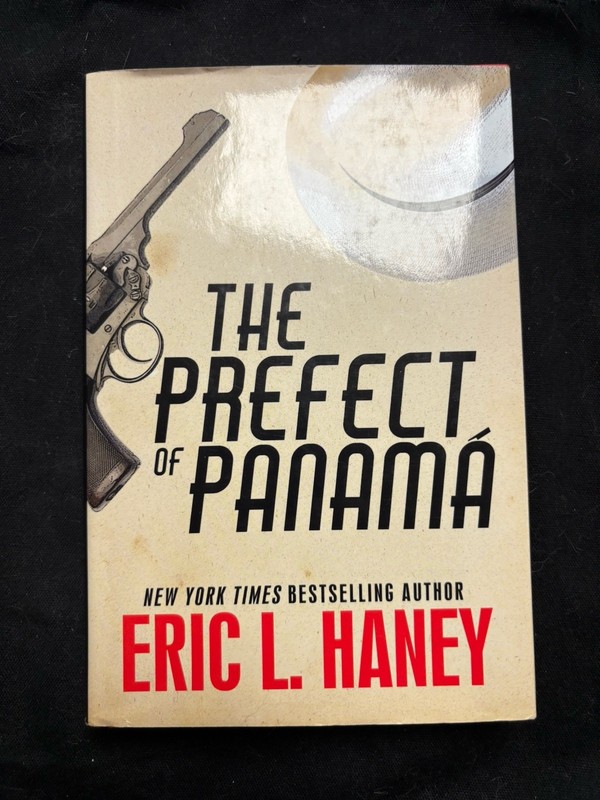 Prefect of Panama by Eric L. Haney (2018, Hardcover)