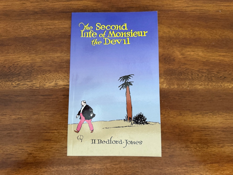Second Life of Monsieur the Devil by H. Bedford-Jones (2005, Trade Paperback)