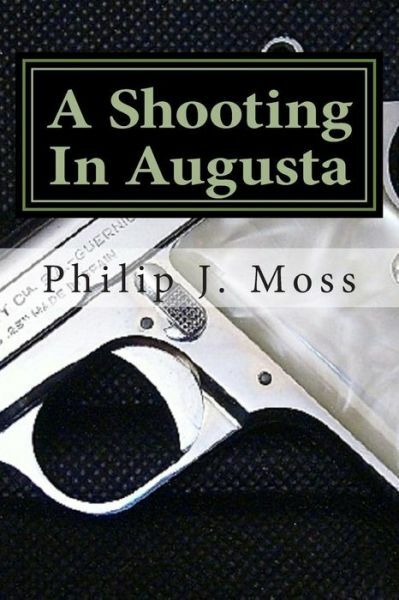 A Shooting In Augusta