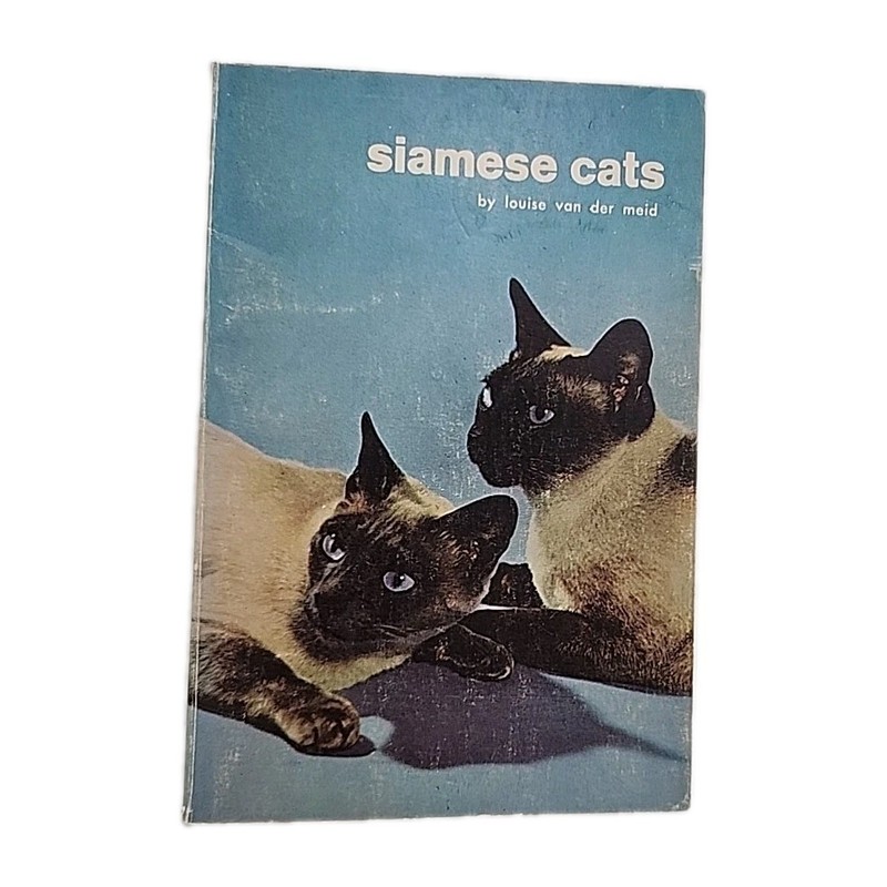 Siamese Cats by Louise Van der Meid Vintage 1968 Paperback Cat Book