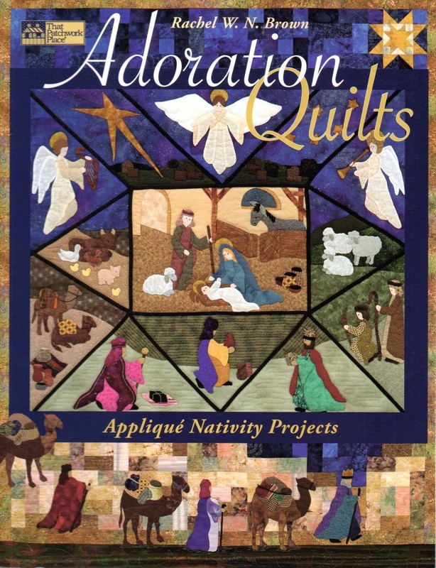 Adoration Quilts: Applique Nativity Projects