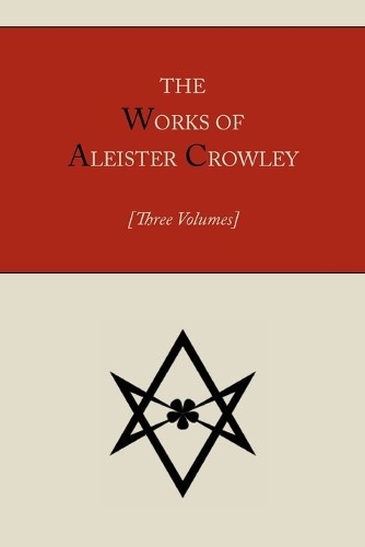 Aleister Crowle The Works of Aleister Crowley [Three vol (Paperback) (UK IMPORT)