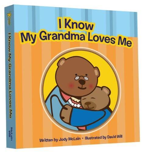 I Know My Grandma Loves Me – Board book By Jody McLain – GOOD