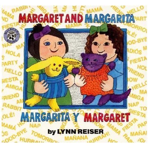 Margaret and Margarita / Margarita y Marg- hardcover, Lynn Reiser, 9780688122393