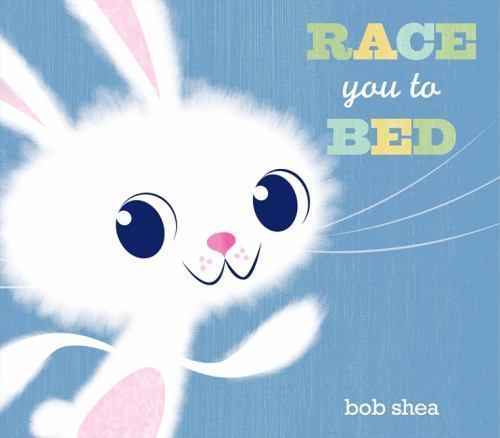 Race You to Bed Shea, Bob hardcover Collectible – Good