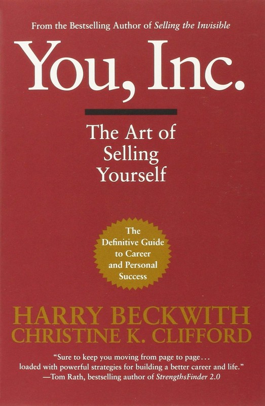 You, Inc.: The Art of Selling Yourself (Warner Business) – paperback Beckwit…