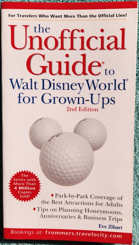 The Unofficial Guide To Disney World For Grown-Ups 2001 Paperback 178 Pages
