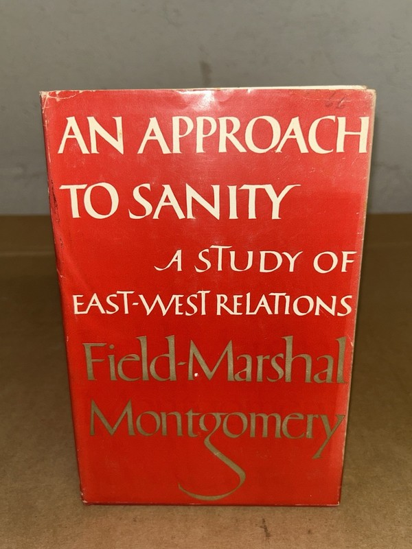 1959 ‘An Approach To Sanity: Study Of East-West Relations’ 1st Edition HC+ DJ