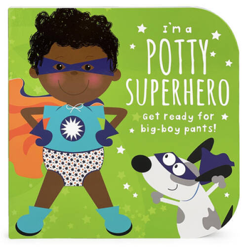 Im A Potty Superhero: Get Ready For Big Boy Pants Childrens Potty – VERY GOOD