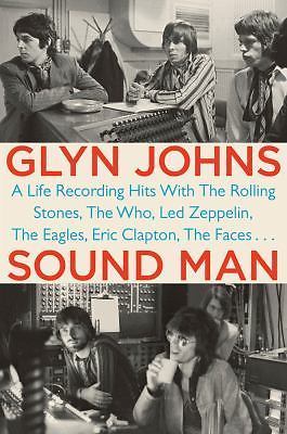 Sound Man: A Life Recording Hits with The Rolling Stones, The Who, Led Zeppelin