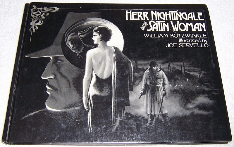 Herr Nightingale and the Satin Woman by Joe Servello and William Kotzwinkle hc