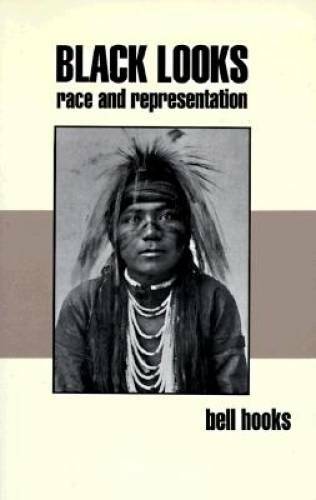 Black Looks: Race and Representation – Paperback By Bell Hooks – GOOD