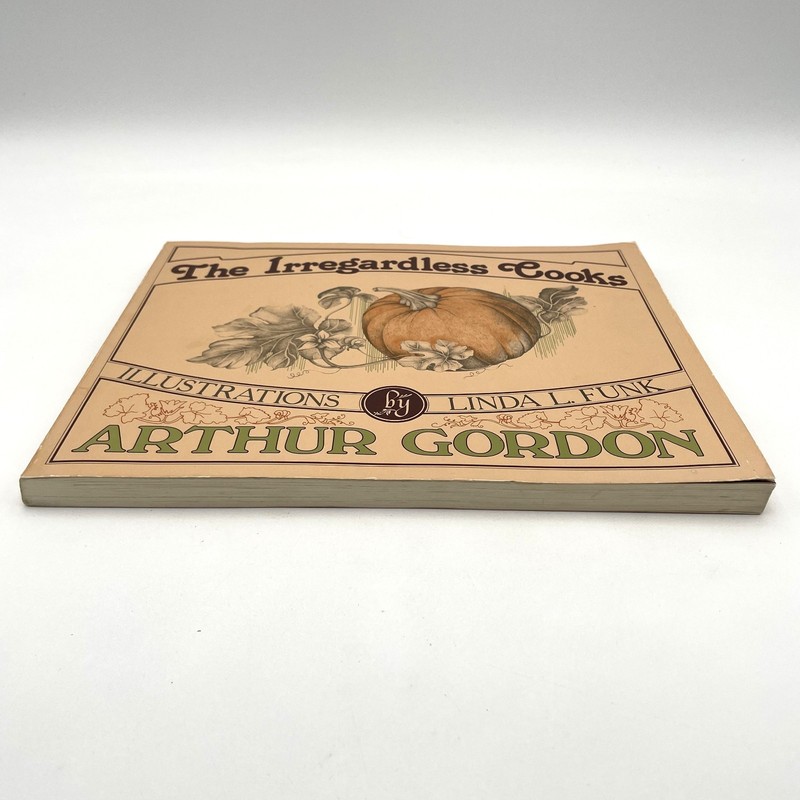 THE IRREGARDLESS COOKS by Arthur J. Gordon 1983 PB SIGNED gallery