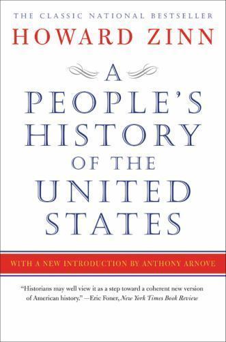 Perennial Classics Ser.: A People’s History of the United States by Howard Zinn