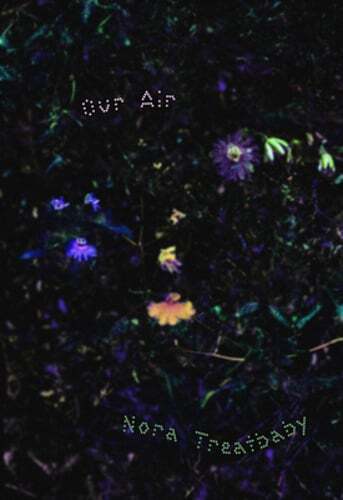 Our Air by Nora Treatbaby: New