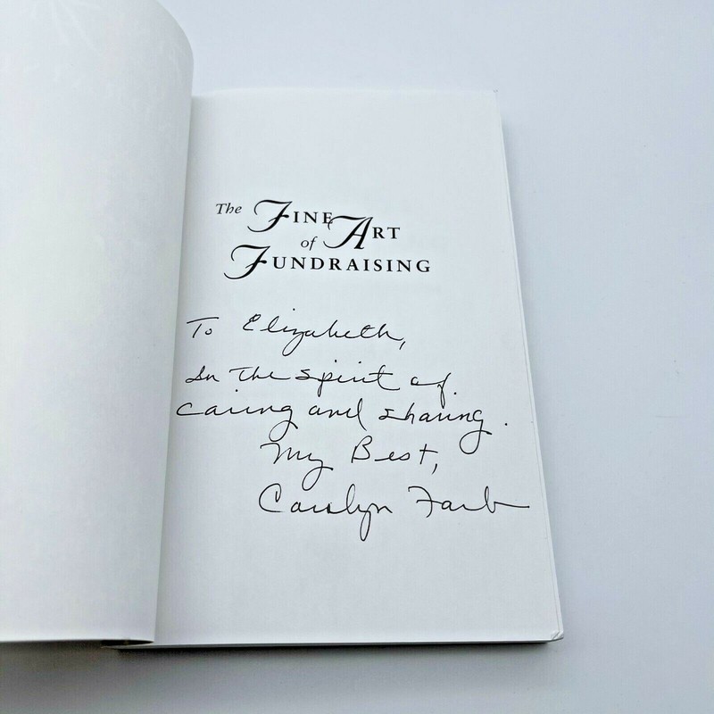 The Fine Art of Fundraising by Carolyn Farb (2004, Paperback) - SIGNED gallery