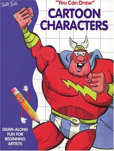 YOU CAN DRAW CARTOON CHARACTERS By Mary Grace Eubank – Hardcover **Excellent**