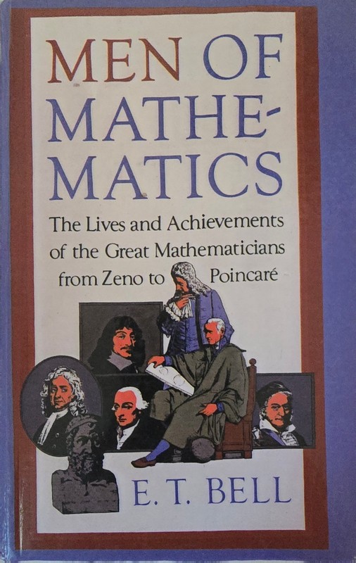 Men of Mathematics – E T Bell
