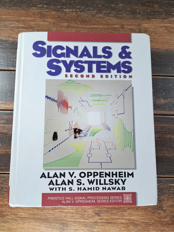 Signals and Systems (2nd Ed) by Alan Willsky, S. Nawab and Alan Oppenheim