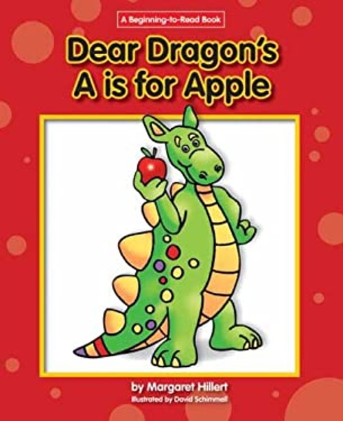 Dear Dragon’s A Is for Apple Library Binding Margaret Hillert