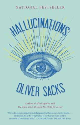 Hallucinations – Paperback By Sacks, Oliver – GOOD