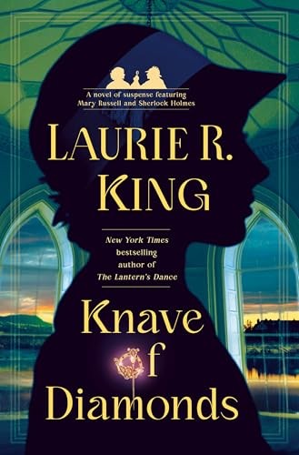 Knave of Diamonds: A novel of suspense featuring Mary Russell and Sherlock Holm