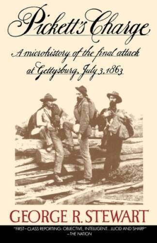 Pickett’s Charge – Paperback By Stewart, George – VERY GOOD