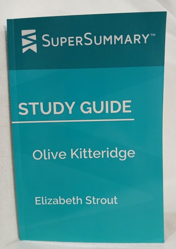 Study Guide: Olive Kitteridge Elizabeth Strout SuperSummary Maine Locale