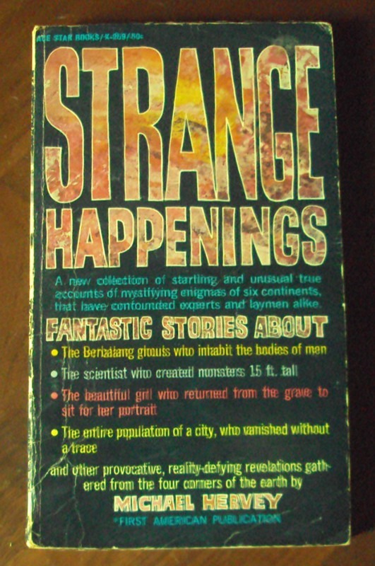 STRANGE HAPPENINGS PAPERBACK Michael Hervey paranormal mid-60’s Ace Star