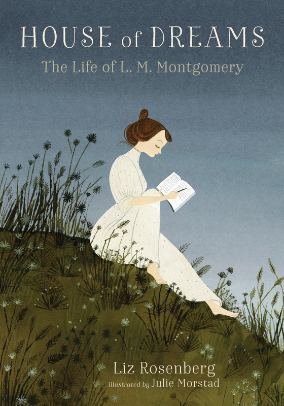House of Dreams: The Life of L. M. Montgomery – hardcover Rosenberg, Liz|Mor…