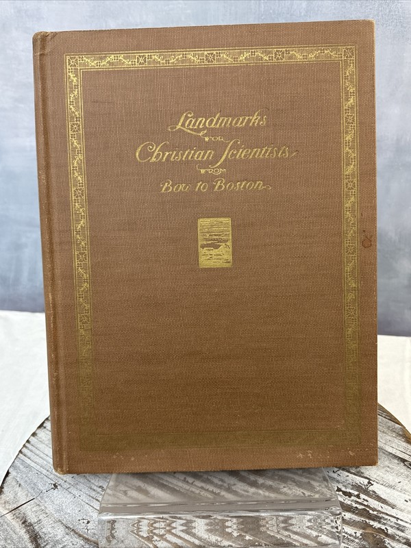 1937 2nd Ed Landmarks For the Christian Scientists From Bow to Boston Photos