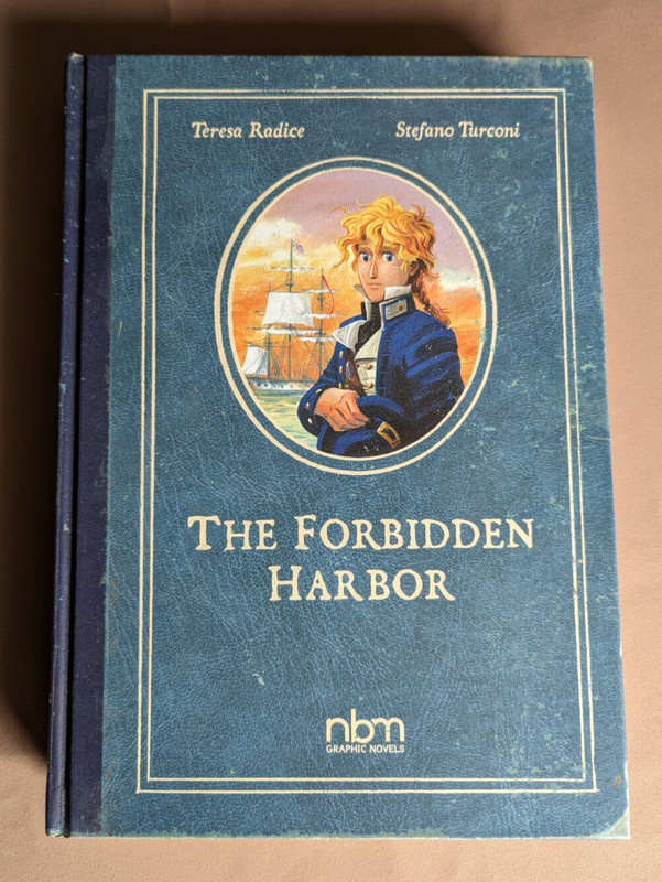The Forbidden Harbor by Teresa Radice & Stefano Turconi-Graphic Novel-2015